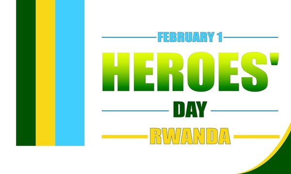 Celebrate Rwanda's Heroes' Day on February 1st with vibrant colors and bold graphics honoring national pride and remembrance