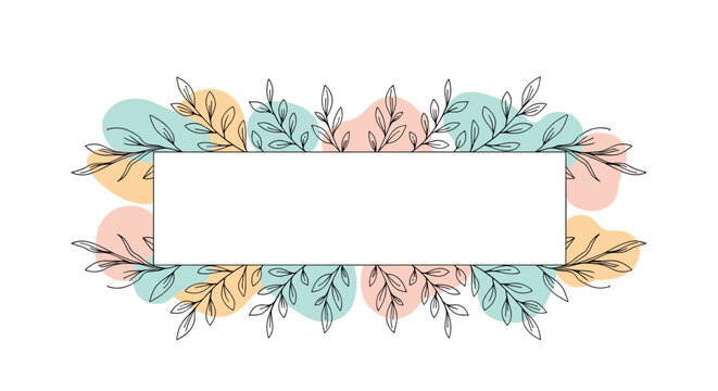 Simple rectangular frame bordered by delicate hand-drawn leaves and soft pastel abstract shapes, perfect for text or invitations.
