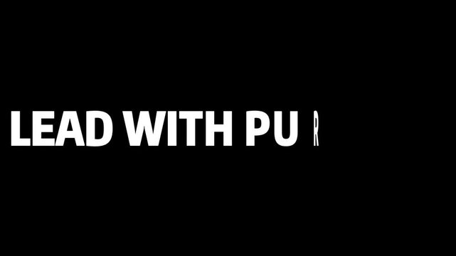 Lead with purpose text in bold white letters against a solid black background simple and powerful
