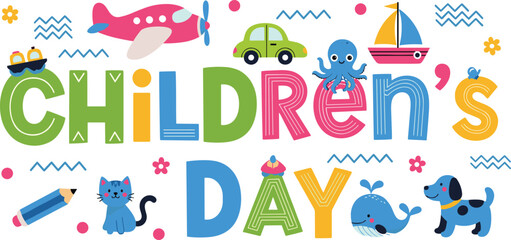 Children's Day Vector Banner with Playful Lettering, Featuring Cute Cartoon Animals, Toys, and Transportation Icons, Bright Holiday Design.