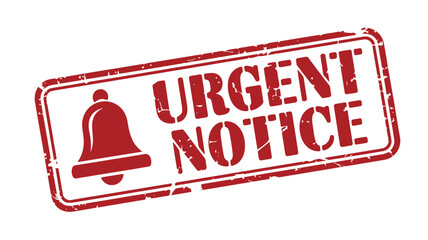 A red urgent notice stamp with a bell icon on a white background indicating immediate attention needed