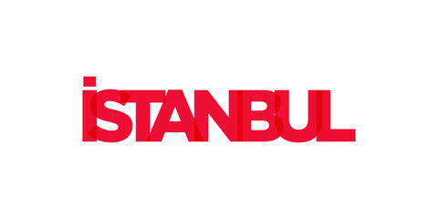 Istanbul in the Turkey emblem. The design features a geometric style, vector illustration with bold typography in a modern font. The graphic slogan lettering.