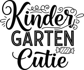 Kindergarten cutie vector, playful school quote design, candy and hearts artwork, decorative typography, cute classroom message, preschool style illustration