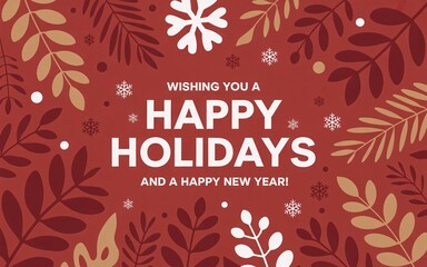 Obraz premium Happy Holidays Greeting Card with Festive Leaves and Snowflake Pattern