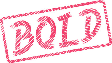 Distinctive red textured stamp displaying the powerful word BOLD on a pristine white canvas