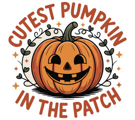 Cutest pumpkin in the patch T-shirt design. Fall T-shirt design.
