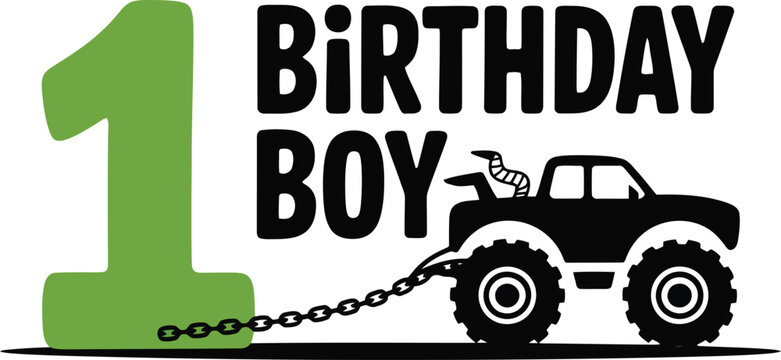 Adorable first birthday graphic for a boy with a large green number one and monster truck