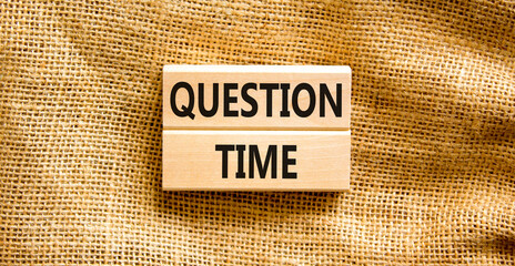 Question time symbol. Concept words Question time on beautiful wooden blocks. Beautiful canvas...