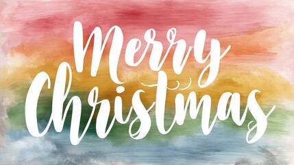 Merry Christmas elegant cursive text in white, set against vibrant rainbow gradient watercolor backdrop with soft brush strokes, creating festive holiday decorative composition.