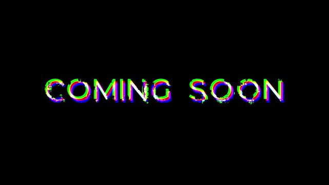 Coming Soon Message Glitch Animation. Glitchy Font Typography for Website Banner and Digital Promotion