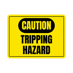 Caution tripping hazard sign