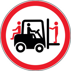 Mitfahren auf dem Gabelstapler verboten Schild