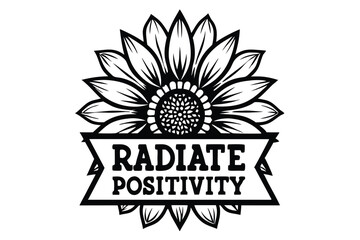 Black and white sunflower radiates positivity; it is set in a bannerlike frame