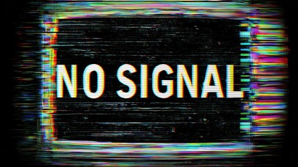 Vibrant digital glitch effect with 'NO SIGNAL' text on a black screen, symbolizing communication breakdown and technological disruption.