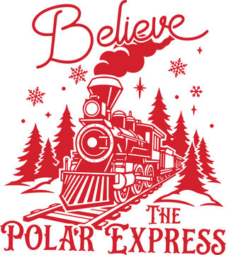 Believe The Polar Express Funny Christmas SVG PNG Files, Believe Svg,Sweater Svg, North Pole Svg, Christmas Vibes