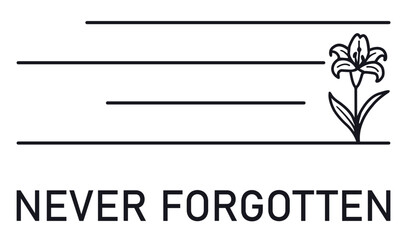 Never Forgotten SVG | Memorial Line Art Lily | Remembrance Cut File for Cricut | Laser Engraving & Sympathy Gifts | Cricut and Laser Engraving Ready 