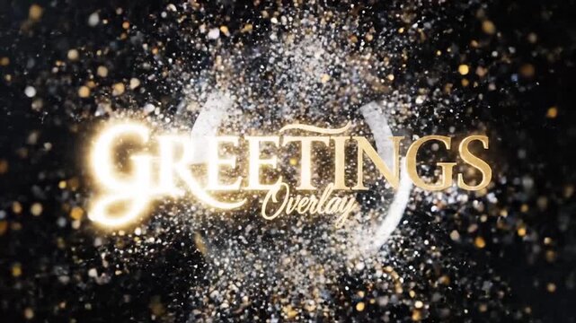 Sparkling Golden Greetings Overlay with Glittering Particles.