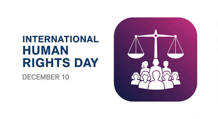 Inspiring International Human Rights Day graphic with the scales of justice and diverse people, perfect for promoting equality and social justice advocacy campaigns