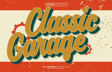 Classic Garage 3D editable text effect