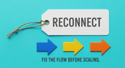 A Reconnect Tag with Colorful Arrows Illustrating Business Flow