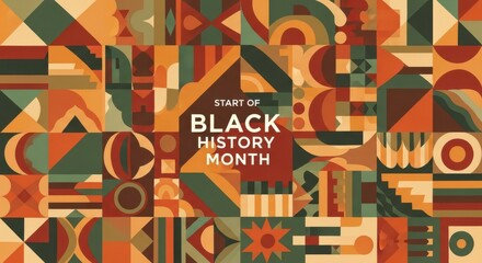 Start of black history month text presented on a dynamic, abstract mosaic of geometric shapes and patterns in warm, earthy tones, symbolizing african artistry