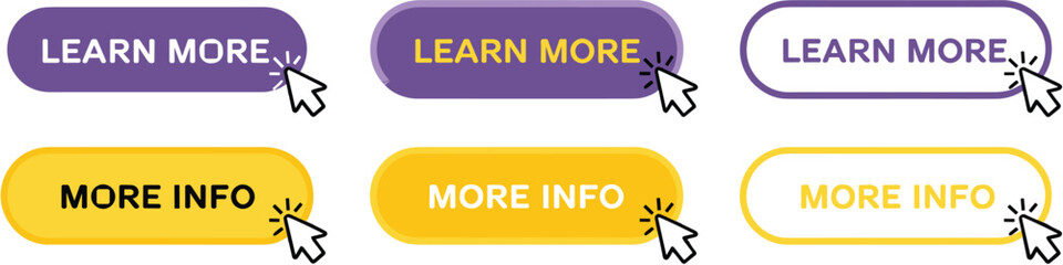 Set Of Learn More And More Info Buttons With Cursor Icons call to action click