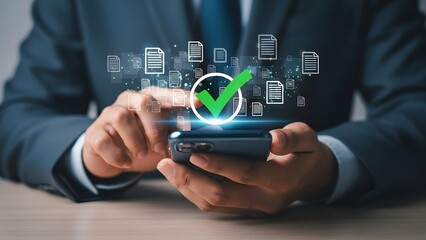 Businessman using smartphone with digital document management system and approval checkmark