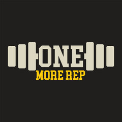Motivational one more rep gym and fitness logo and t shirt design
