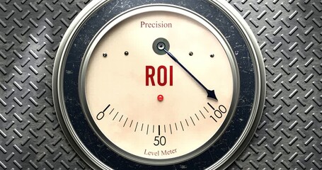 Roi  meter that is hitting a full scale, showing rising levels of roi, overload of it, too much of it. Maximum value, off the charts.