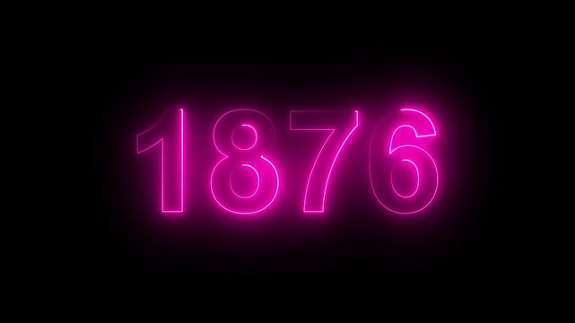 1876 Glowing Neon Line Text Animation, Powerful Abstract Neon Number Design in Stunning 4K Highlighting the Iconic and Important Year important date 1876.