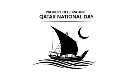 Black and white illustration celebrating Qatar National Day with a traditional dhow boat and crescent moon on waves.