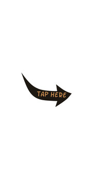 arrow sign that says tap here
