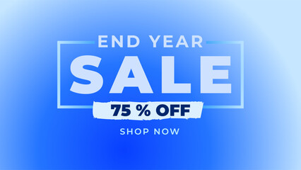 END OF YEAR SALE OFFERS AND DISCOUNT PROMOTION TEMPLATE BANNER DESIGN.COLORFUL GRADIENT BLUE COLOR BACKGROUND VECTOR. GOOD FOR SOCIAL MEDIA POST, COVER , POSTER 