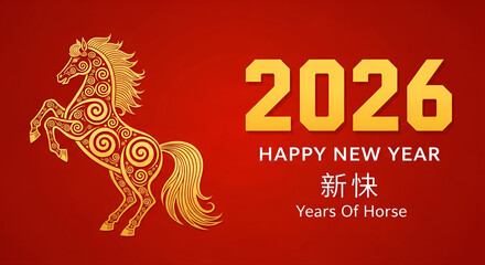 2026. Chinese New Year 2026 is celebrated with golden horses, a red background, and the text "Year of the Horse" in both English and Chinese. Happy New Year 2026.&nbsp;