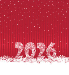 Happy New Year 2026 festive background with numbers from snow. Winter Christmas snowy greeting banner. Noel holiday winter snow poster design