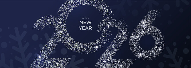 Obraz premium Happy New Year 2026 beautiful sparkling design of numbers on dark blue background with big snowflakes and shining falling snow. Modern winter banner, poster or greeting card template.