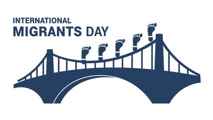 Graphic illustration of a bridge with raised fists and the text 'International Migrants Day' on a white background.