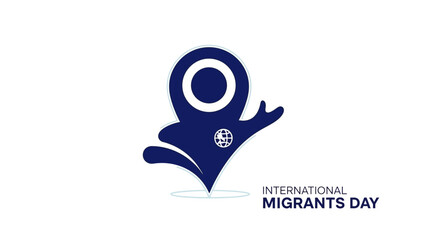 Graphic illustration of a blue map pin with a globe emerging from it, symbolizing International Migrants Day on a white background with blue text.