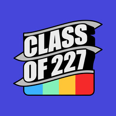 Class of 227 text banner with colorful stripes graduation