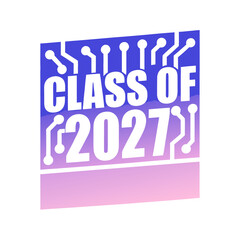 Futuristic Class of 2027 Tech Circuit Graphic graduation