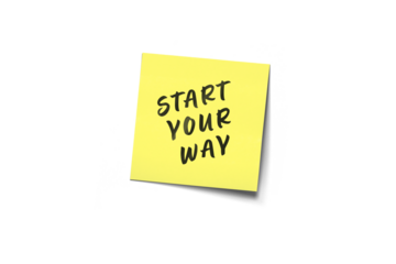 Start Your Way: Motivational Yellow Sticky Note With Bold Handwritten Message For Inspiration