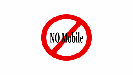 A red circle with a line through it and the words no mobile on a white background in the center sign