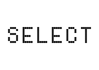 Select, pixel digital vector font
Vector font word on a white background