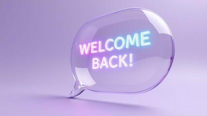 Welcome back sign in neon style, colorful and inviting, perfect for greetings and celebrations