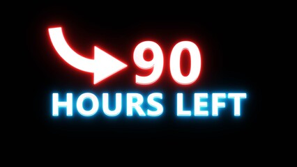 90 Hours left countdown number. Neon number with arrow icon illustration. Glowing countdown timer.