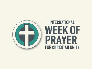 Obraz premium International week of prayer for christian unity graphic featuring a cross and text
