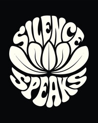 Creamy letters reading Silence Speaks are clustered like flower petals on a dark background