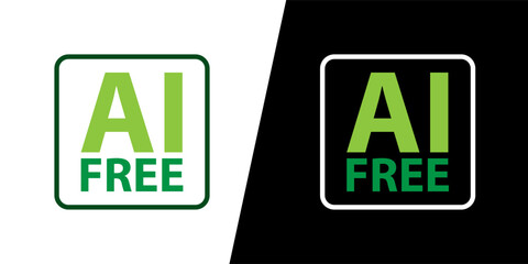 “AI Free” Sign. Label for Human-Made Content. No to AI generated content. Vector illustration.