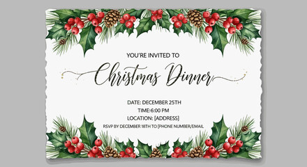 Elegant Christmas Dinner Invitation Card with Holly and Pine Decorations