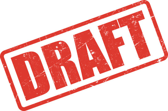 Red rubber stamp displaying the word draft has a distressed grunge texture and is transparent